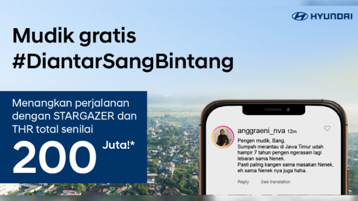 Hyundai gelar program mudik gratis lewat kampanye #DiantarSangBintang